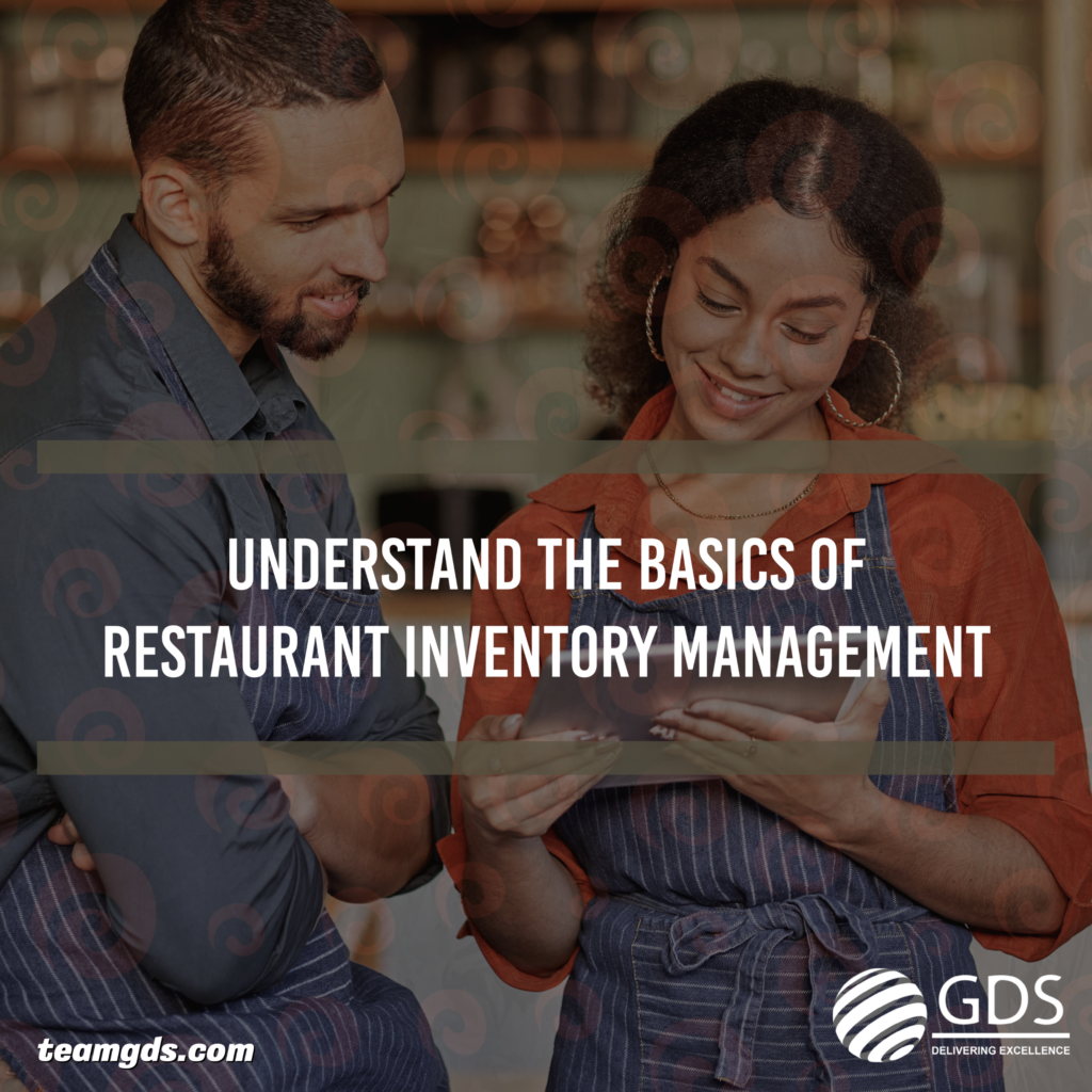 Understand The Basics Of Restaurant Inventory Management Gds 8880