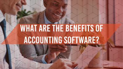 What Are the Benefits of Accounting Software?